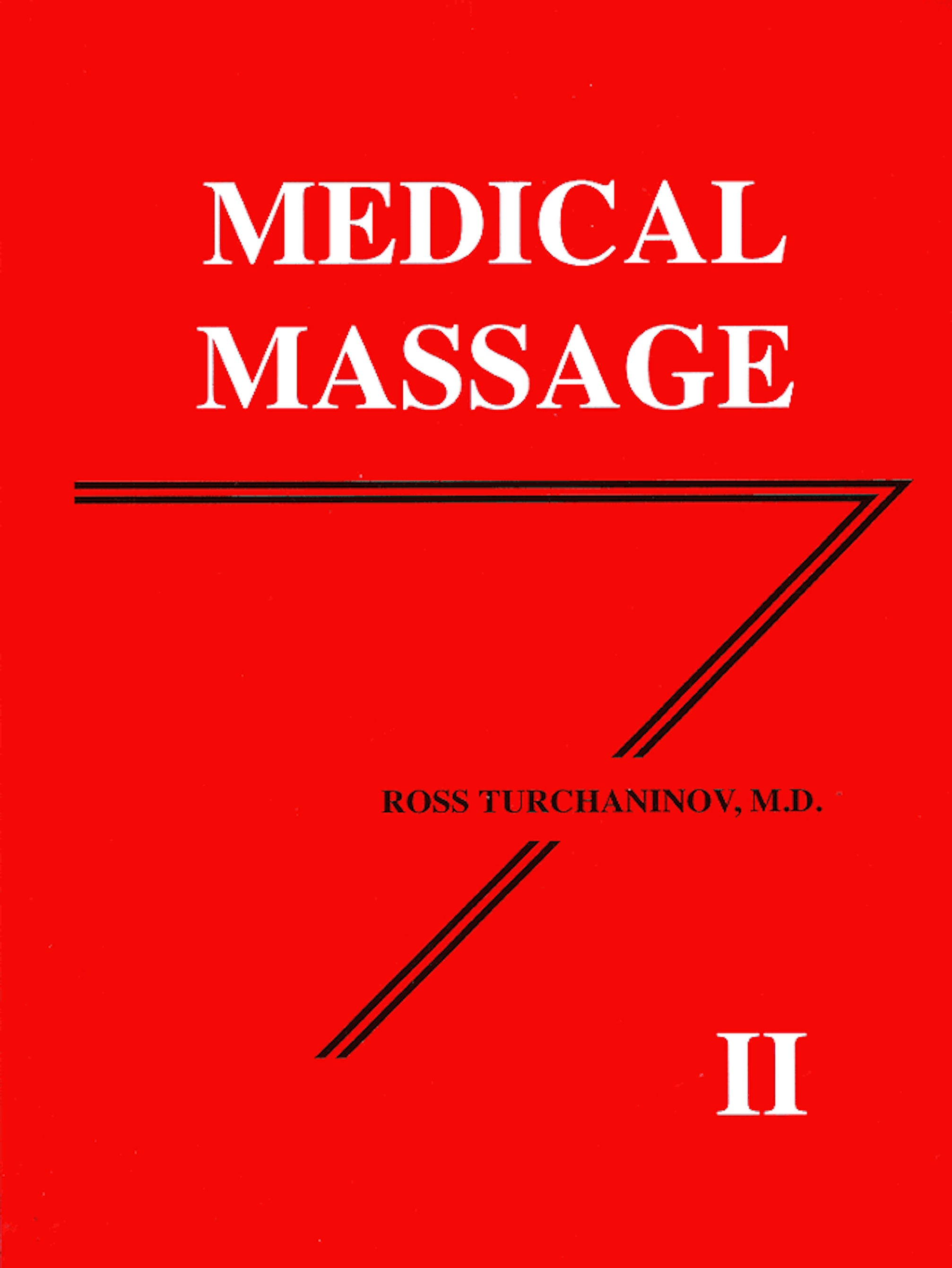 Medical Massage Volume II